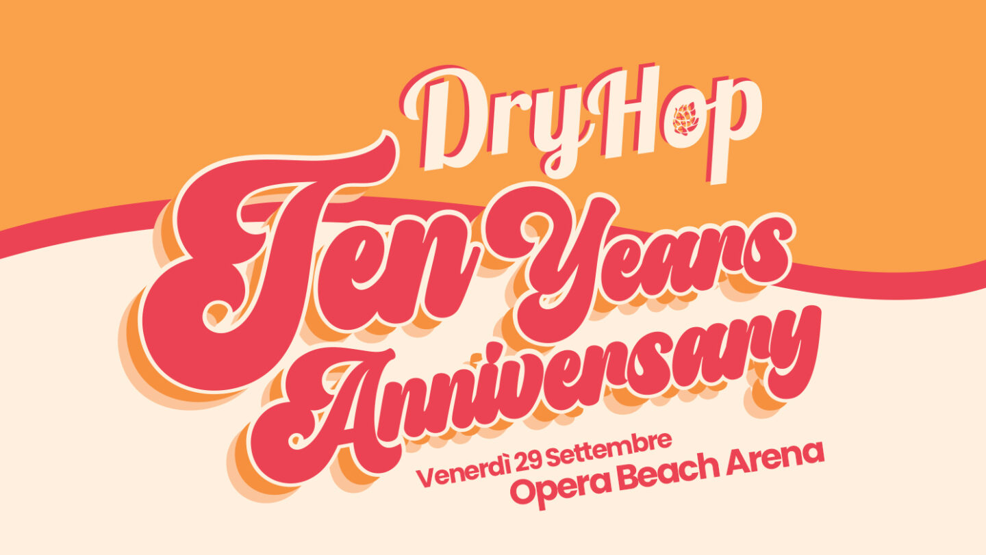 10 anni Dry Hop Evento